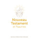 Nouveau testament et psaumes - Grand format