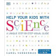 Help Your Kids with Science: A Unique Step-by-Step Visual Guide (DK Help Your Kids)